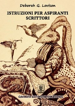 Istruzioni per aspiranti scrittori (eBook, ePUB) - G. Lovison, Deborah