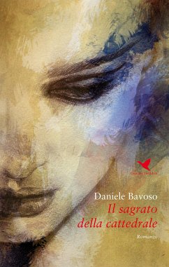 Il sagrato della cattedrale (eBook, ePUB) - Bavoso, Daniele