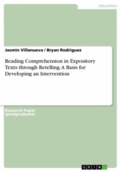 Reading Comprehension in Expository Texts through Retelling. A Basis for Developing an Intervention (eBook, ePUB) - Villanueva, Jasmin; Rodriguez, Bryan