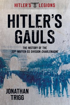Hitler's Gauls (eBook, ePUB) - Trigg, Jonathan