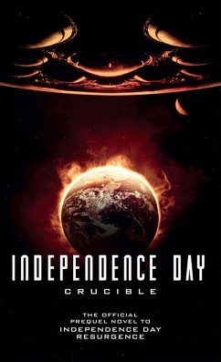 Independence Day: Crucible (eBook, ePUB) - Keyes, Greg