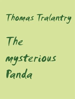 The mysterious Panda (eBook, ePUB) - Tralantry, Thomas