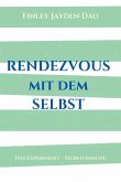 Rendezvous mit dem Selbst (eBook, ePUB)