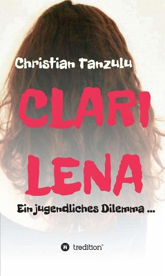 Clarilena (eBook, ePUB) - Tanzulu, Christian