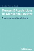 Mergers & Acquisitions im Krankenhaussektor (eBook, PDF)