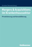 Mergers & Acquisitions im Krankenhaussektor (eBook, ePUB)