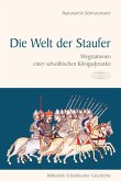 Die Welt der Staufer (eBook, PDF)