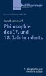 Philosophie des 17. und 18. Jahrhunderts: Grundkurs Philosophie 8 (Kohlhammer Kenntnis und Können) (German Edition)