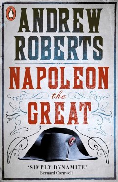 Napoleon the Great (eBook, ePUB) - Roberts, Andrew
