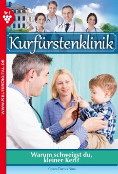 Kurfürstenklinik 1 - Arztroman (eBook, ePUB) - Kayser-Darius, Nina