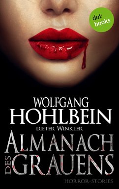 Almanach des Grauens (eBook, ePUB) - Hohlbein, Wolfgang; Winkler, Dieter