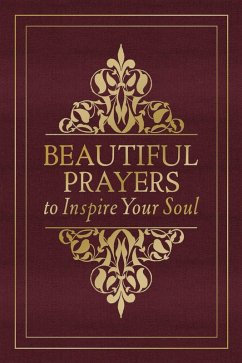 Beautiful Prayers to Inspire Your Soul (eBook, ePUB) - Terry Glaspey