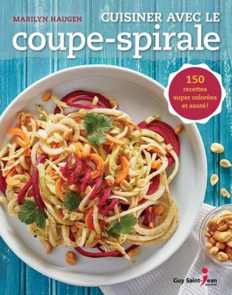 Cuisiner avec le coupe-spirale (eBook, PDF) Cuisiner avec le coupe-spirale (eBook, PDF)