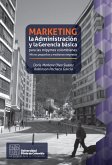 Marketing, la Administración y la Gerencia básica para las mipymes colombianas (eBook, ePUB) Marketing, la Administración y la Gerencia básica para las mipymes colombianas (eBook, ePUB)