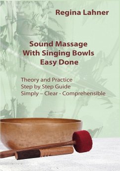 Sound Massage With Singing Bowls (eBook, ePUB)