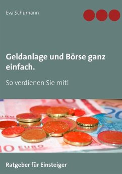 Geldanlage und Börse ganz einfach. (eBook, ePUB) - Schumann, Eva