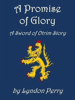 Cover A Promise of Glory (Sword of Otrim, #1) (eBook, ePUB)