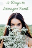 5 Days to Stronger Faith (eBook, ePUB)