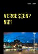 Vergessen? Nie! (eBook, ePUB) - Bild 1
