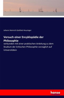 Versuch einer Encyklopädie der Philosophie - Heusinger, Johann H. G.