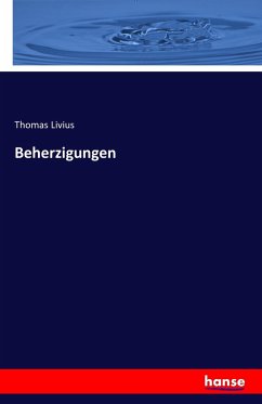 Beherzigungen - Livius, Thomas