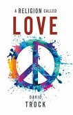 Religion Called Love (eBook, ePUB)