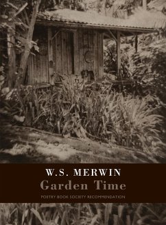 Garden Time - Merwin, W. S.