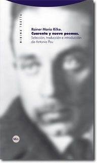 Cuarenta y nueve poemas - Rilke, Rainer Maria; Pau Pedrón, Antonio