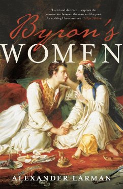 Byron's Women - Larman, Alexander