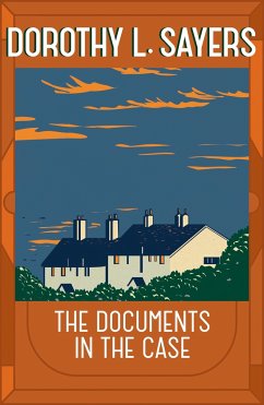 The Documents in the Case - Sayers, Dorothy L