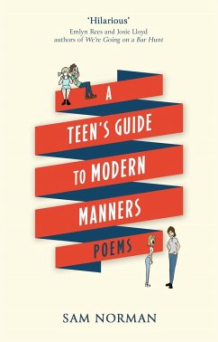 A Teen's Guide to Modern Manners - Norman, Sam