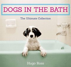 DOGS IN THE BATH - Ross, Hugo
