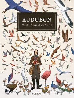 Audubon, on the Wings of the World [Graphic Novel] - Grolleau, Fabien