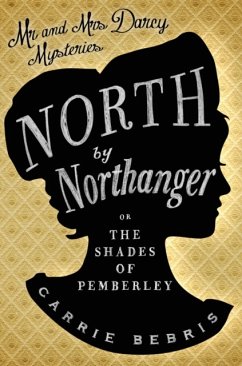 North By Northanger - Bebris, Carrie