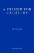 A Primer for Cadavers - Bild 1
