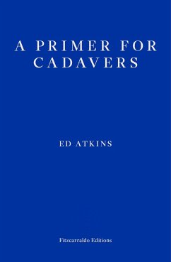 A Primer for Cadavers - Atkins, Ed