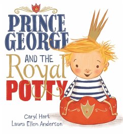 Prince George and the Royal Potty - Hart, Caryl