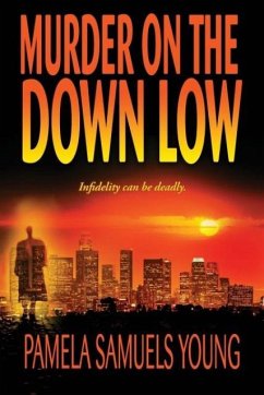 Murder on the Down Low - Young, Pamela Samuels