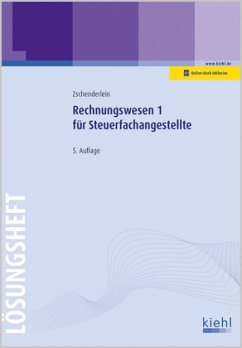 Lösungsheft / Rechnungswesen für Steuerfachangestellte Bd.1 - Zschenderlein, Oliver