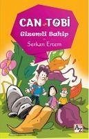 Can Ve Tobi Gizemli Sahip - Ertem, Serkan