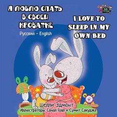 I Love to Sleep in My Own Bed - Admont, Shelley; Books, Kidkiddos