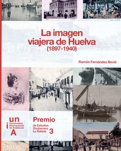 La imagen viajera de Huelva - Fernández Beviá, Ramón