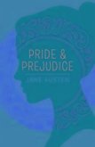 Pride and Prejudice Pride and Prejudice