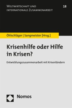 Krisenhilfe oder Hilfe in Krisen?