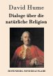 Dialoge über die natürliche Religion David Hume Author