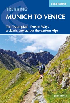 Trekking Munich to Venice - Hayes, John