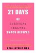 21 Days of Everyday Healthy Snack... - Bild 1