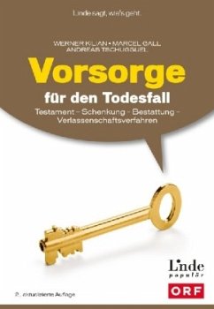 Vorsorge für den Todesfall (Ausgabe Österreich) - Kilian, Werner;Gall, Marcel;Tschugguel, Andreas