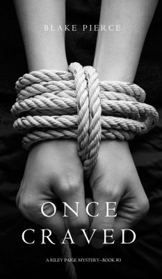 Once Craved (a Riley Paige Mystery--Book #3) - Pierce, Blake
