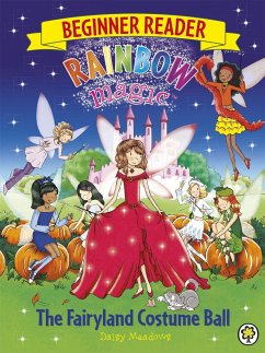 Rainbow Magic Beginner Reader: The Fairyland Costume Ball - Meadows, Daisy